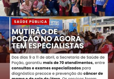 Nos últimos dias 9, 10 e 11 de abril, mais de 70 pacientes de Poção, foram atendidas no Programa Agora Tem Especialistas